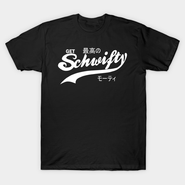 Super Schwifty T-Shirt by UntitledMike